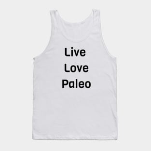 Live Love Paleo Tank Top